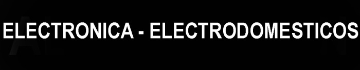 ELECTRONICA---ELECTRODOMEST